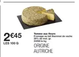 Monop' Tomme aux fleurs offre