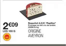 Monop' PAPILLON Roquefort A.O.P. offre