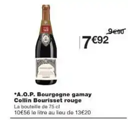 Monop' A.O.P. Bourgogne gamay Collin Bourisset rouge offre