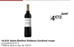 Monop' A.O.P. Saint-Émilion Château Cardinal rouge offre