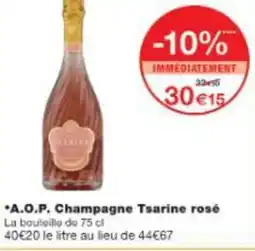 Monop' A.O.P. Champagne Tsarine rosé offre