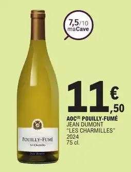 E.Leclerc AOC Pouilly-Fumé Jean Dumont 'Les Charmilles' 2024 offre