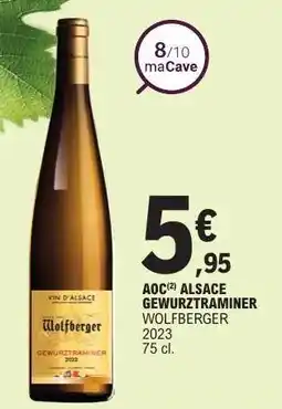E.Leclerc AOC ALSACE GEWURZTRAMINER WOLFBERGER offre