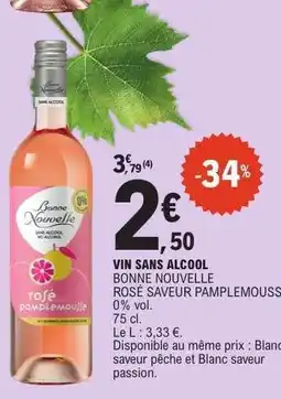 E.Leclerc VIN SANS ALCOOL BONNE NOUVELLE ROSÉ SAVEUR PAMPLEMOUSSE offre
