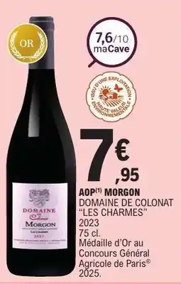 E.Leclerc AOP Morgon Domaine de Colonat Les Charmes offre