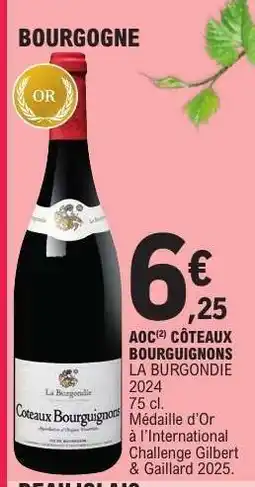 E.Leclerc AOC CÔTEAUX BOURGUIGNONS LA BURGONDIE 2024 offre