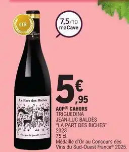 E.Leclerc AOP Cahors Triguedina Jean-Luc Baldès 'La Part des Biches' 2023 offre