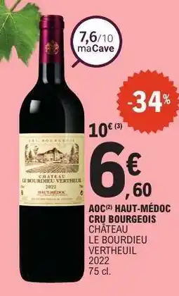 E.Leclerc CHÂTEAU LE BOURDIEU VERTHEUIL 2022 offre