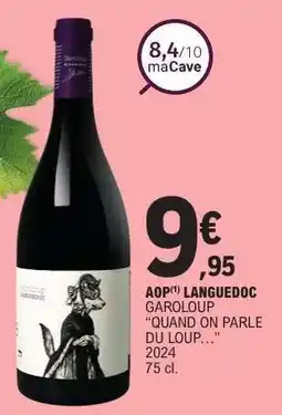 E.Leclerc AOP LANGUEDOC GAROLOUP offre