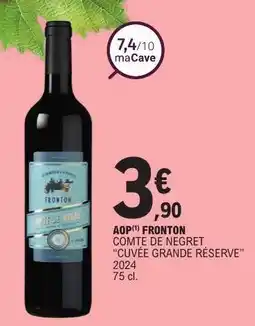 E.Leclerc AOP Fronton Comte de Negret Cuvée Grande Réserve offre
