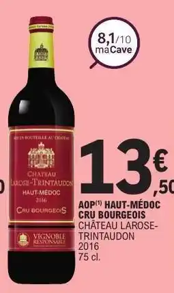 E.Leclerc CHÂTEAU LAROSE-TRINTAUDON 2016 offre