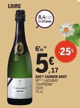 E.Leclerc AOC Saumur Brut Melle Ladubay Suprême offre