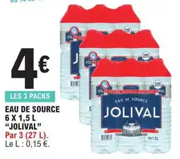 E.Leclerc EAU DE SOURCE 6 X 1,5 L “JOLIVAL” offre