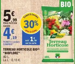 E.Leclerc TERREAU HORTICOLE BIO BIOFLORE offre