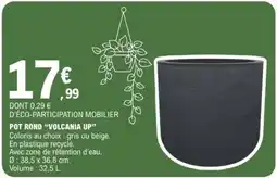 E.Leclerc Pot Rond 'Volcania Up' offre