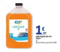 E.Leclerc LAVE GLACE ETE 5L ECO+ offre
