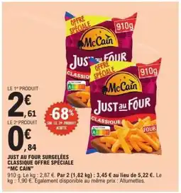 E.Leclerc JUST AU FOUR SURGELÉES CLASSIQUE OFFRE SPÉCIALE MC CAIN offre