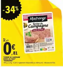 E.Leclerc Terrine de Campagne Dorée au Four Madrange offre