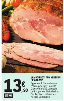 E.Leclerc Jambon rôti aux herbes 'Fiorucci' offre