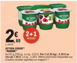 E.Leclerc ACTIVIA CERISE DANONE offre