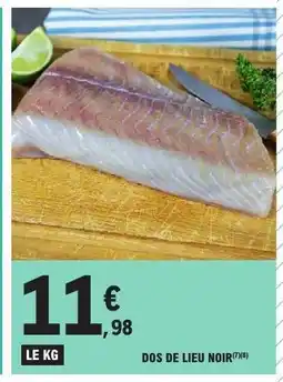 E.Leclerc DOS DE LIEU NOIR offre