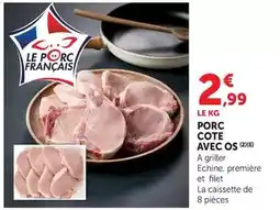 Super U Porc cote avec os offre