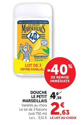 LE PETIT MARSEILLAIS Douche