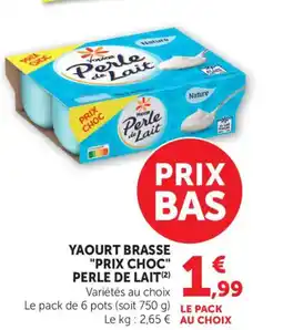 Bi1 PERLE DE LAIT Yaourt brasse prix choc offre