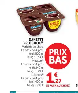 Bi1 DANETTE Prix choc offre