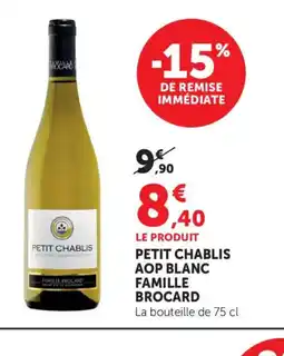 Bi1 PETIT CHABLIS Aop blanc famille brocard offre