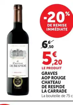 Bi1 Graves aop rouge chateau de respide la carrade offre