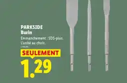 Lidl PARKSIDE Burin offre