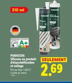 Lidl PARKSIDE Silicone ou produit d'étanchéification et collage offre