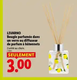 Lidl LIVARNO Bougie parfumée dans un verre ou diffuseur de parfum à bâtonnets offre