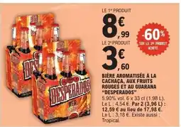 E.Leclerc DESPERAD0S Bière aromatisée à la cachaça, aux fruits rouges et au guarana offre