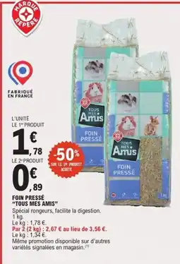 E.Leclerc TOUS MES AMIS Foin pressé offre