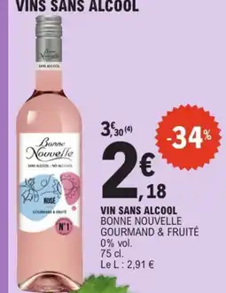 E.Leclerc BONNE NOUVELLE GOURMAND & FRUITÉ Vin sans alcool offre