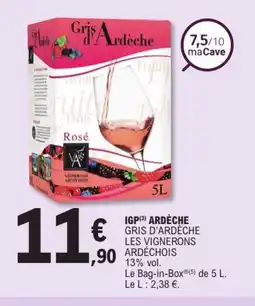 E.Leclerc GRIS D'ARDÈCHE LES VIGNERONS ARDECHOIS Igp ardèche offre