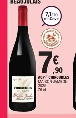 E.Leclerc MAISON JAMBON 2025 Aop chiroubles offre