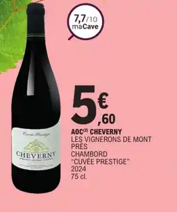 E.Leclerc LES VIGNERONS DE MONT PRÈS CHAMBORD CUVÉE PRESTIGE 2024 Aop cheverny offre