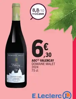 E.Leclerc DOMAINE MALET 2024 Aoc valencay offre