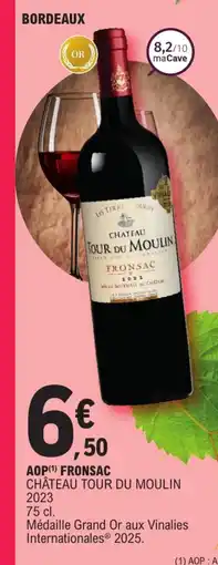 E.Leclerc CHÂTEAU TOUR DU MOULIN 2023 Aop fronsac offre