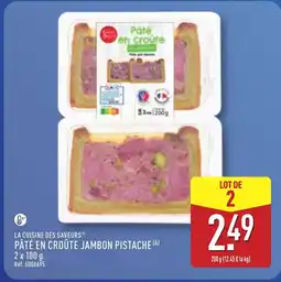 ALDI LA CUISINE DES SAVEURS Pâté en croûte jambon pistache offre