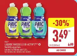 ALDI PAIC Liquide vaisselle bi-activ offre