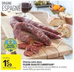 Carrefour Market Chorizo extra doux filiere qualite carrefour offre