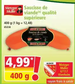 Norma Metzger muller saucisse de viande qualité supérieure offre