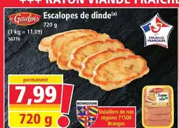 Norma Le gaulois escalopes de dinde offre