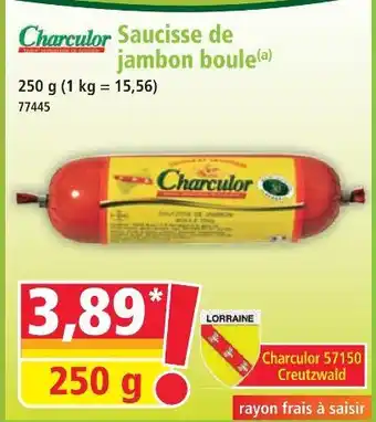 Norma Charculor saucisse de jambon boule offre
