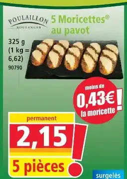 Norma Poulaillon 5 moricettes au pavot offre