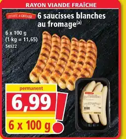Norma 6 saucisses blanches au fromage offre